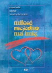 Miłość niejedno ma imię.